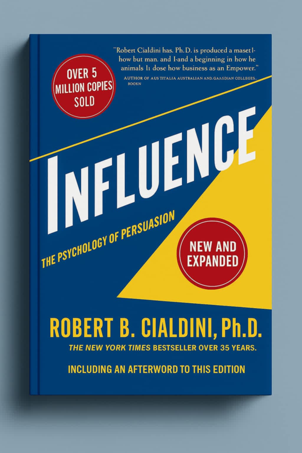 The Psychology of Persuasion by Robert Cialdini